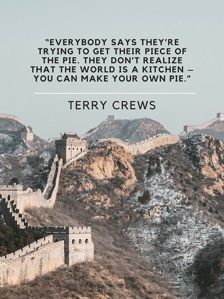 Terry Crews Quote: Piece of the Pie
