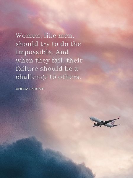 Amelia Earhart Quote: Do the Impossible