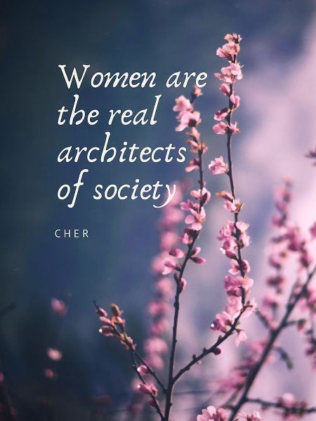 Cher Quote: Architects of Society