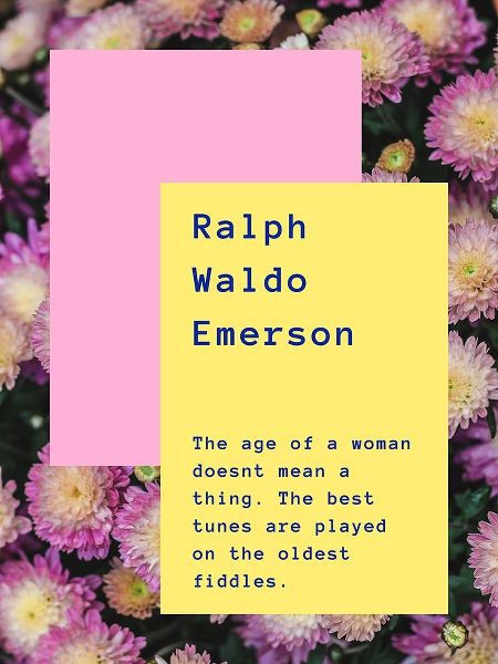 Ralph Waldo Emerson Quote: Oldest Fiddles