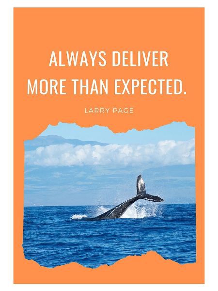 Larry Page Quote: Always Deliver