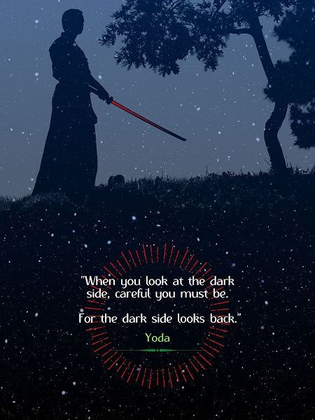 Yoda Quote: Careful You Must Be