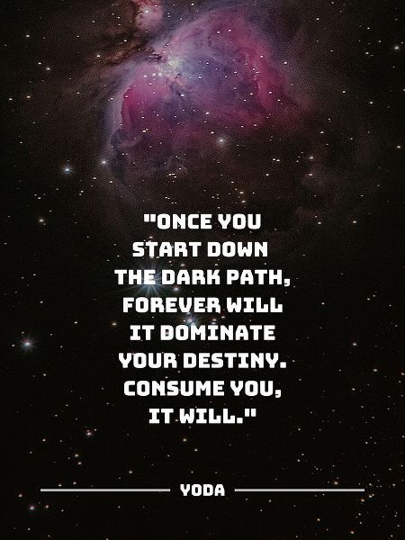 Yoda Quote: The Dark Path