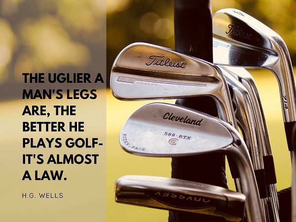 H. G. Wells Quote: Golf Law