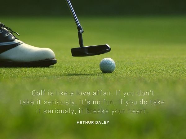 Arthur Daley Quote: Golf