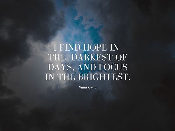 Dalai Lama Quote: I Find Hope