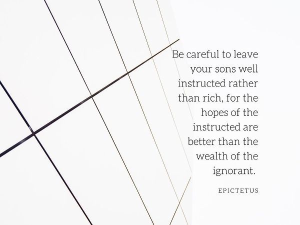 Epictetus Quote: Be Careful