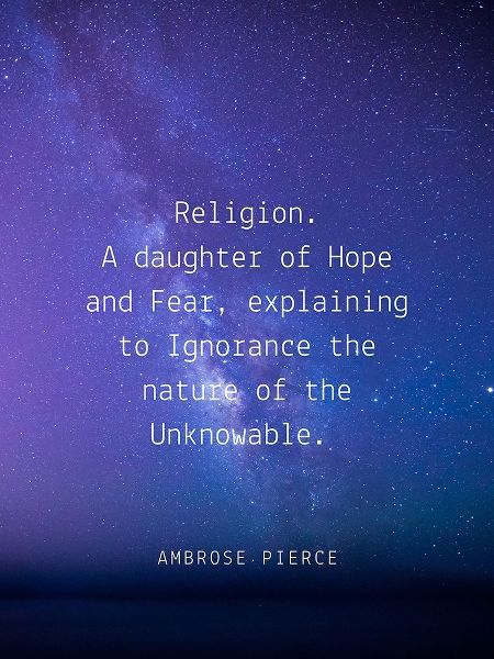 Ambrose Bierce Quote: Religion
