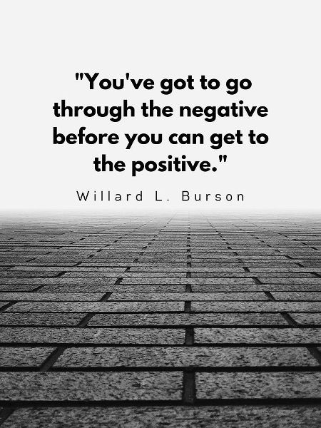 Willard L. Burson Quote: Positive