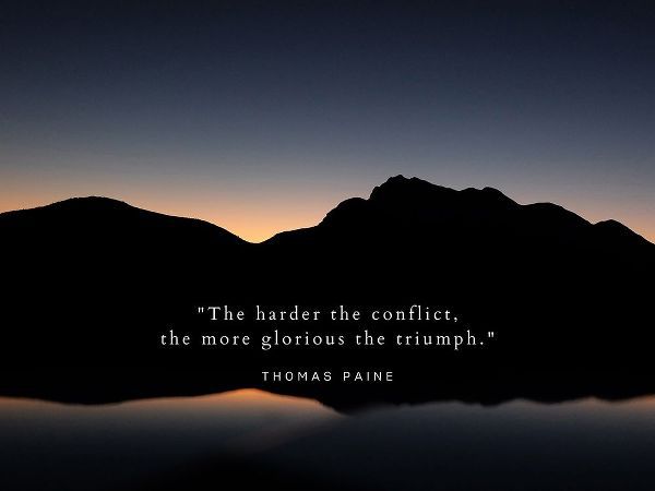 Thomas Paine Quote: Conflict
