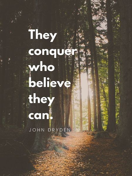 John Fryden Quote: They Can Conquer
