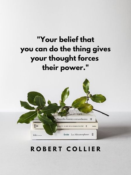 Robert Collier Quote: Your Belief