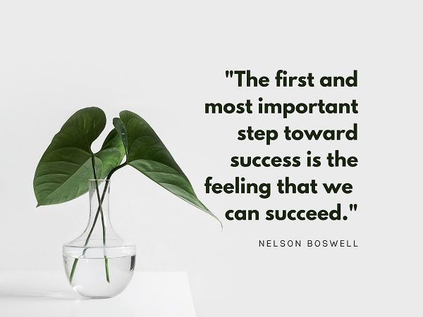 Nelson Boswell Quote: Most Important Step