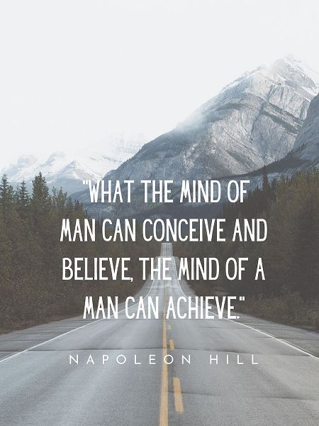 Napolean Hill Quote: Conceive and Believe