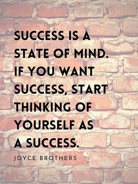 Joyce Brothers Quote: Success is a State of Mind