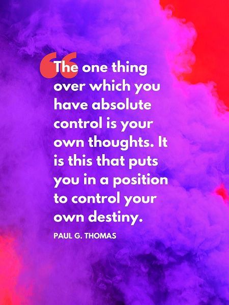 Paul G. Thomas Quote: Absolute Control