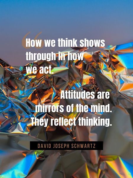 David Joseph Schwartz Quote: How We Think