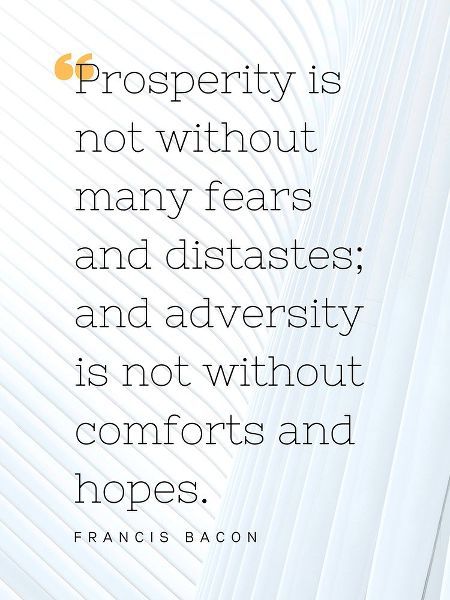 Francis Bacon Quote: Prosperity
