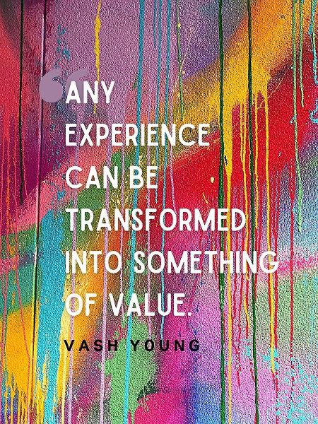 Vash Young Quote: Any Experience