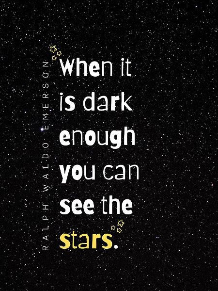Ralph Waldo Emerson Quote: See the Stars