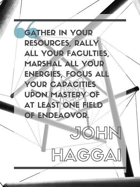 John Haggai Quote: Rally All Your Faculties