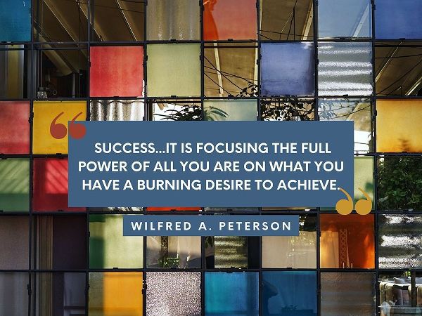Wilfred A. Peterson Quote: Success