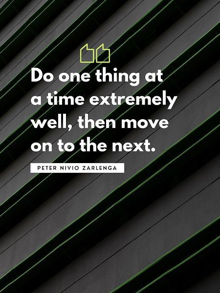 Peter Nivio Zarlenga Quote: Do One Thing