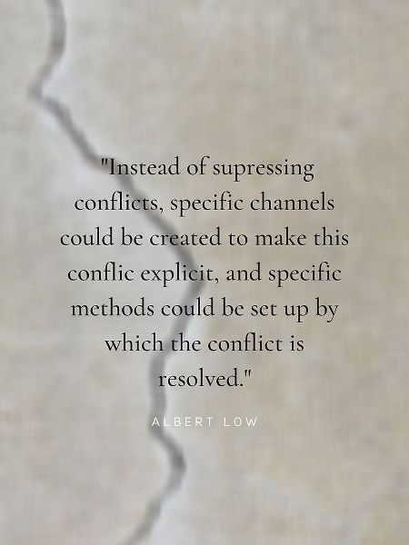 Albert Low Quote: Conflict is Resolved