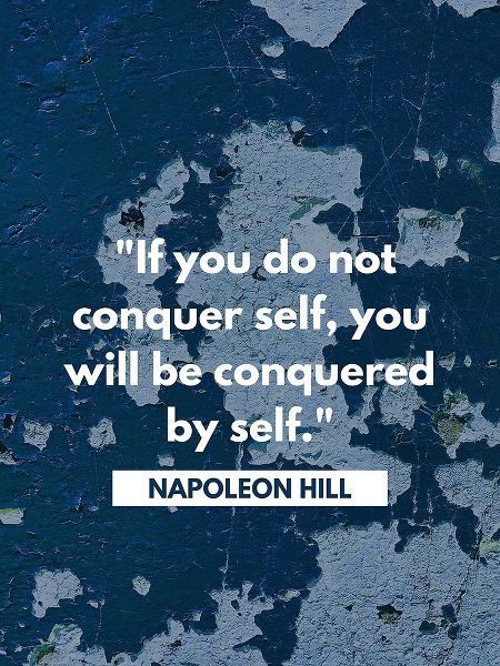 Napoleon Hill Quote: Conquered by Self