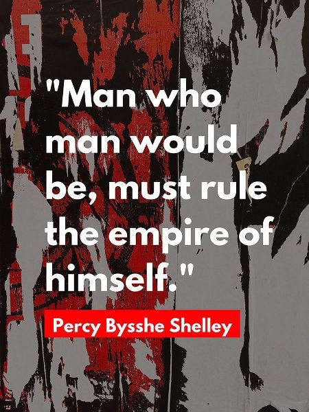 Percy Bysshe Shelley Quote: Rule the Empire