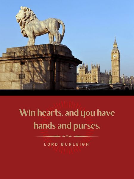 Lord Burleigh Quote: Win Hearts