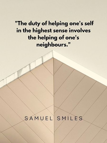 Samuel Smiles Quote: Duty of Helping