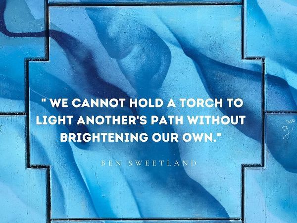 Ben Sweetland Quote: Torch to Light