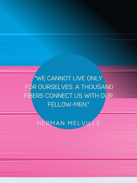 Herman Melville Quote: Thousand Fibers