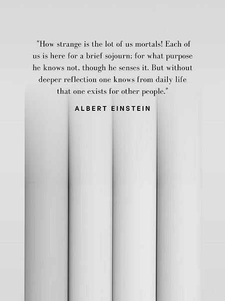 Albert Einstein Quote: Purpose