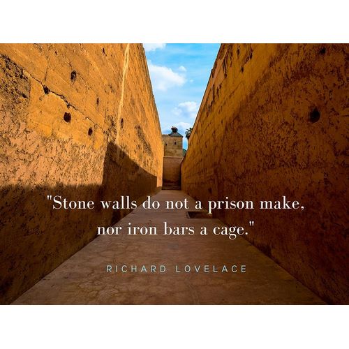 Richard Lovelace Quote: Stone Walls