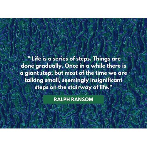 Ralph Ransom Quote: Life