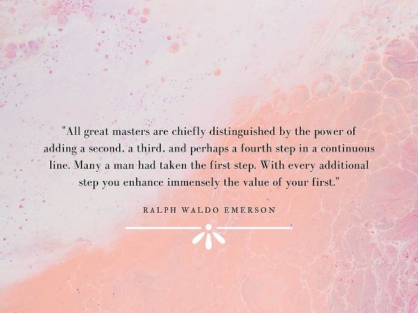 Ralph Waldo Emerson Quote: All Great Masters