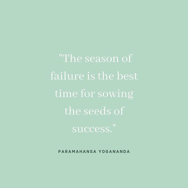Paramahansa Yogananda Quote: Season of Failure