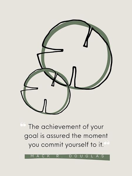 Mack R. Douglas Quote: Commit Yourself