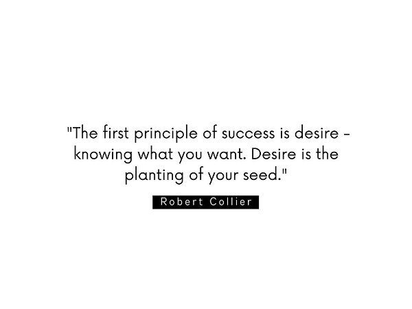 Robert Collier Quote: Success is Desire