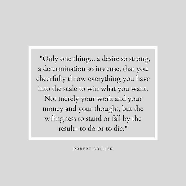 Robert Collier Quote: Desire So Strong