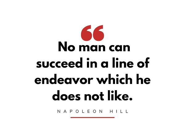 Napoleon Hill Quote: Line of Endeavor
