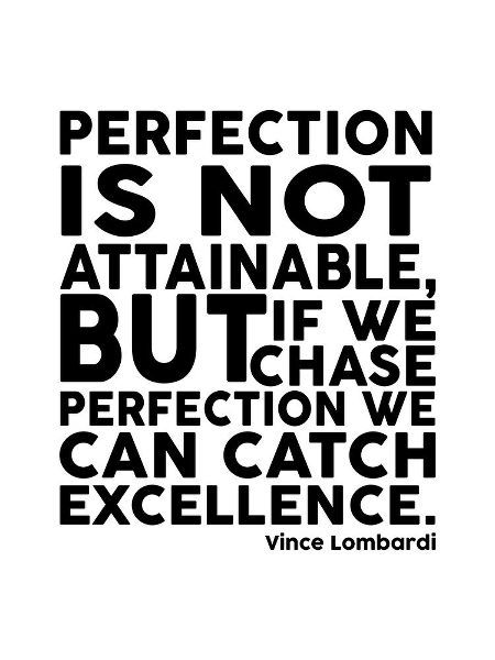 Vince Lombardi Quote: Perfection
