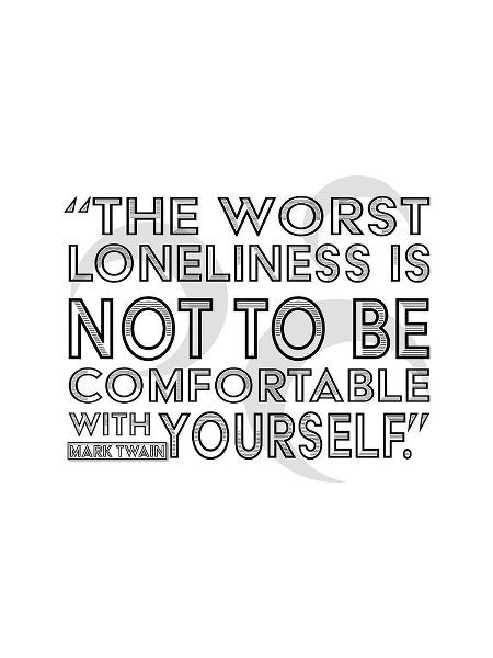 Mark Twain Quote: Comfortable with Yourself