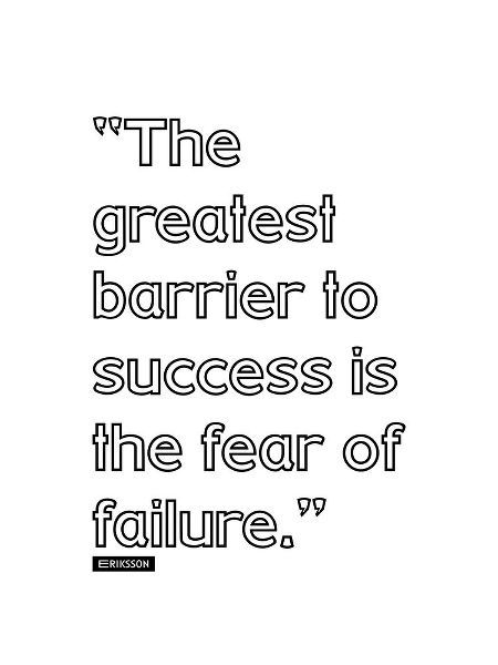 Eriksson Quote: Fear of Failure