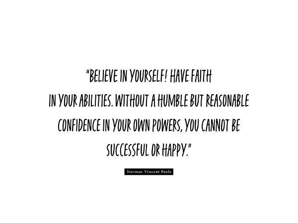 Norman Vincent Peale Quote: Believe in Yourself