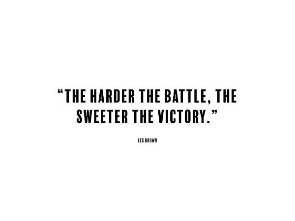 Les Brown Quote: Sweeter the Victory