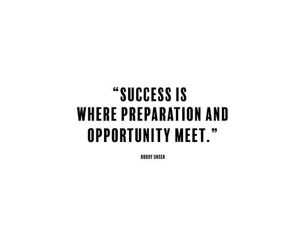 Bobby Unser Quote: Preparation