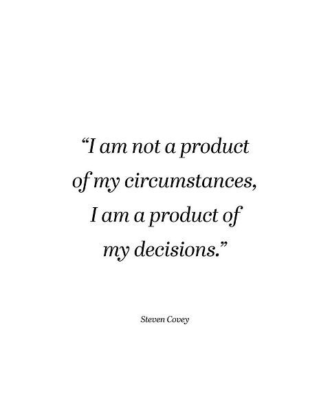 Steven Covey Quote: My Circumstances